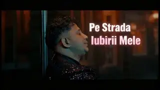 Cocoș de la Călărași &ndash; Pe Strada Iubirii Mele Official Video 2026