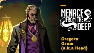 Menace from the Deep | Journey 17 - Gregory Grum (a.k.a Head) | Sponsored Gameplay | No Commentary