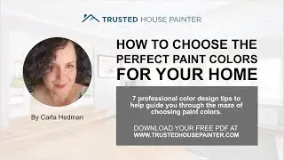 How To Choose The Perfect Paint Color For Your Home - Trusted House Painter