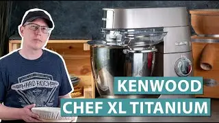 Die beste K&uuml;chenmaschine zum Brotbacken? - Kenwood Chef XL Titanium