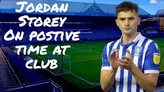 Jordan Storey On postive time at club