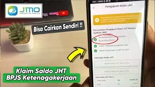 Cara Cairkan Saldo BPJS Ketenagakerjaan Online | JMO Mobile