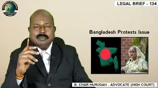 Bangladesh Protests Issue | Legal Brief - 134 | CMLA |