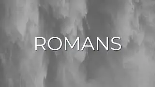 Romans Series Part  11 - 
