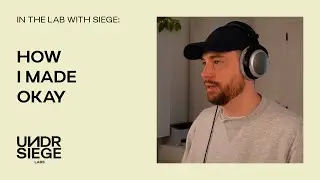 How I Made &ldquo;Okay&rdquo; (UNDRSIEGE Recordings) - Full House music Production Breakdown