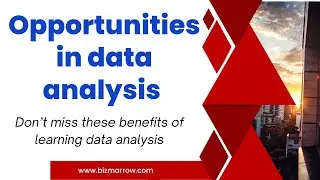 Opportunities in data analysis   Benefits of learning data analysis