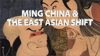 HIST 1111 - Ming China & the East Asian Shift