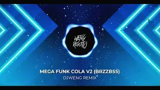 MEGA FUNK COLA V2 (BRZZLBSS)
