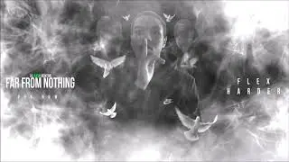 Flex Harder (Prod by YoungKio) [Far From Nothing]
