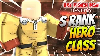 I Reached S RANK HERO CLASS In One Punch Man Destiny Roblox!