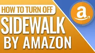 How To Turn Off Amazon Sidewalk