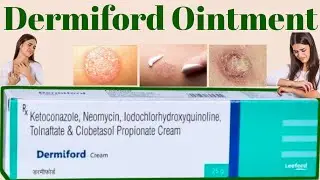 Dermiford Cream | Dermiford Cream Kis Kaam Aati Hai | डर्मिफोर्ड क्रीम