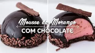 SOBREMESA MOUSSE DE MORANGO COM CHOCOLATE | ESPECIAL DIA DOS NAMORADOS |