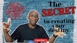 The secret to creating your destiny