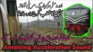 Amaizing Acceleration Sound By King AGE-30 6006 Departing With 10Dn Allama Iqbal Express From Lahore