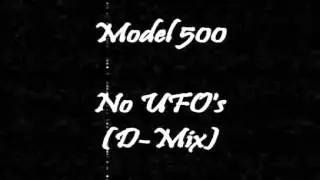 Model 500 - No UFO's