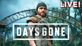 DAYS GONE - LETS GO | DAYS GONE | NICK IS LIVE | THENICKSTREAMER