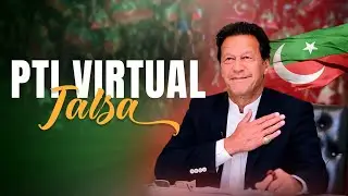🔴 LIVE | Pakistan Tehreek-e-Insaf&rsquo;s Second Virtual Powershow | #GeneralElections2024