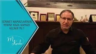 Sünnet Namazlarının Yerine Kaza Namazı Kılınır Mı ?