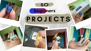 Top 10 Beginners Projects | आसान और मजेदार प्रोजेक्ट्स for Starters