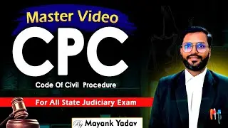 *MASTER VIDEO* CPC - CODE OF CIVIL PROCEDURE, 1908 || TOP 1000+ MCQ || All Judiciary Exams