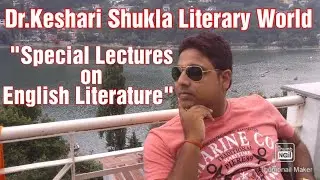 Dr.Keshari Shukla's Lecture of 