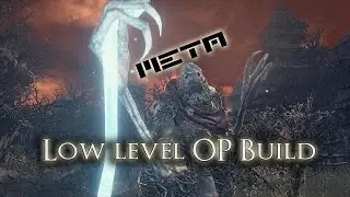 NEW META (Low level OP Build) - Dark Souls 3