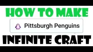 How To Make Pittsburgh Penguins In Infinite Craft🏒🐧