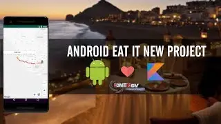 Kotlin Android Tutorial - New Eat It part 63 Tracking Order for Client app