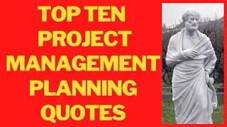 Top Ten Planning Quotes for Project Managers: Project Management Planning Quotes