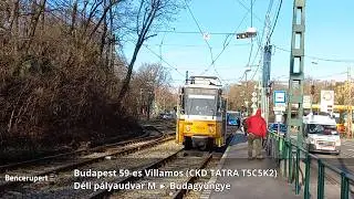 Budapest 59-es villamos | Déli pályaudvar M ◄► Budagyöngye |