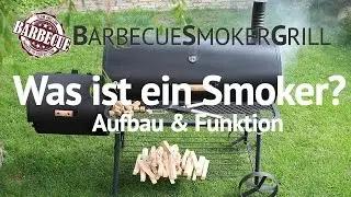 Was ist ein Barbecue Smoker Grill? Aufbau & Funktion