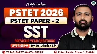 PSTET Exam Preparation 2026 | PSTET SST Class | Pstet Paper 2 SST Class by Balwinder Sir #2