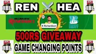 REN vs HEA Dream11 Team|REN vs HEA Dream11 Prediction|REN vs HEA Dream11|REN vs HEA|
