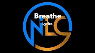 Breathe Lyrics