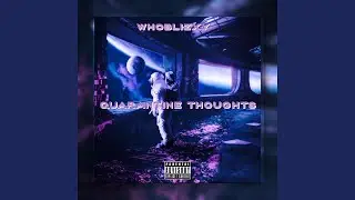 Quarantine Thoughts