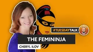 Cheryl Ilov | The FemiNinja | Funky Brain Podcast | Dennis Berry