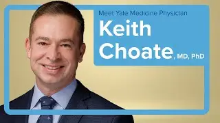 Meet Yale Medicine Dermatologist Keith Choate, MD, PhD