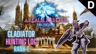 Final Fantasy XIV: A Realm Reborn - Gladiator Hunting Log Rank 1