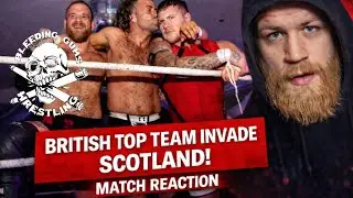 BTT INVADE SCOTLAND! LOU NIXON REACTS TO HIS BLEEDING GUMS WRESTLING MATCHES! #2 