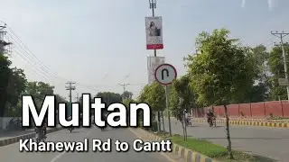 Multan City Driving | Multan from Kumharanwala Chowk to Cantt Railway Station Drive Through by Car