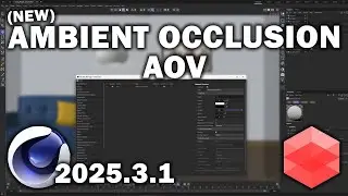 Cinema 4d 2025.3.1: Новый AO AOV в Redshift