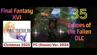 Final Fantasy XVI 35 Echoes of the Fallen DLC