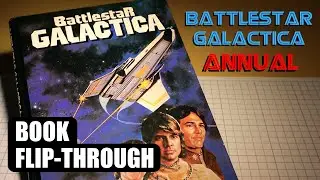 Battlestar Galactica Annual (Book Flip-Through)