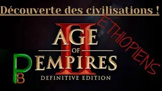 Age of Empires 2 Définitive Edition : Présentation Ethiopiens (FR)