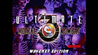20 Mins of... Ultimate Mortal Kombat 3 Intro (US/WAVENET Arcade/MK Legacy Kollection)
