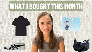 What I Actually Bought This Month 💸 | Intentional & Minimal-ish Spending