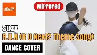 [Mirrored] Suzy - R.U.N (R U Next? Theme Song) | Kpop Full Dance Tutorial