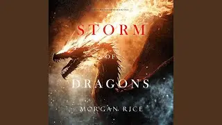 Chapter 123 - Storm of Dragons (Age of the Sorcerers&mdash;Book Nine)