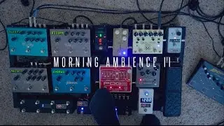 Ambient Guitar | Morning Ambience II